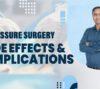 side effects and Complications post fissure surgery