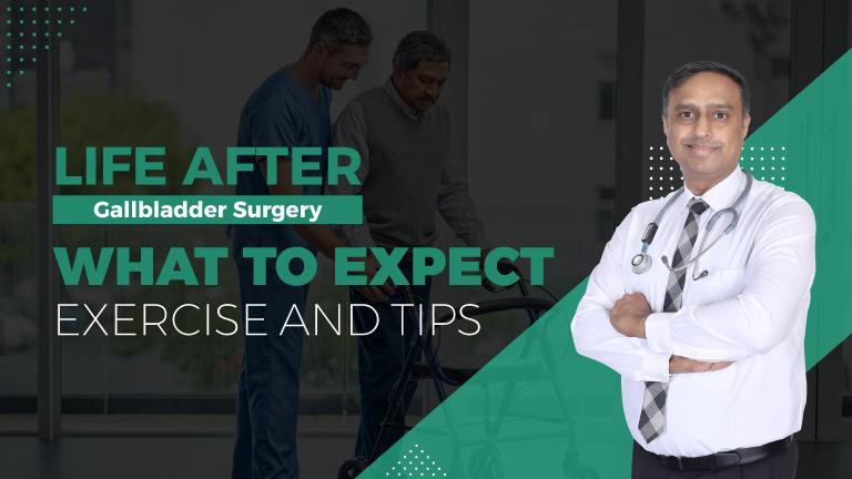 Exercise & Tips for Gallbladder Surgery Recovery