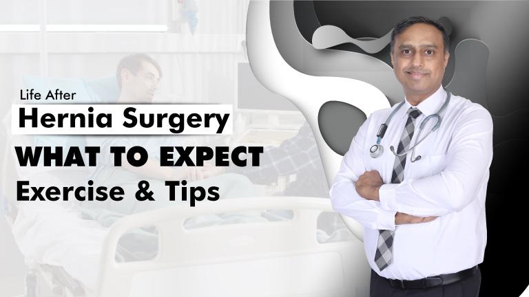 Hernia Surgery Recovery: What to Expect, Exercise & Tips