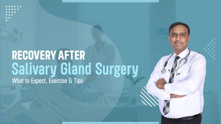 Exercise & Tips for Salivary Gland Surgery Recovery